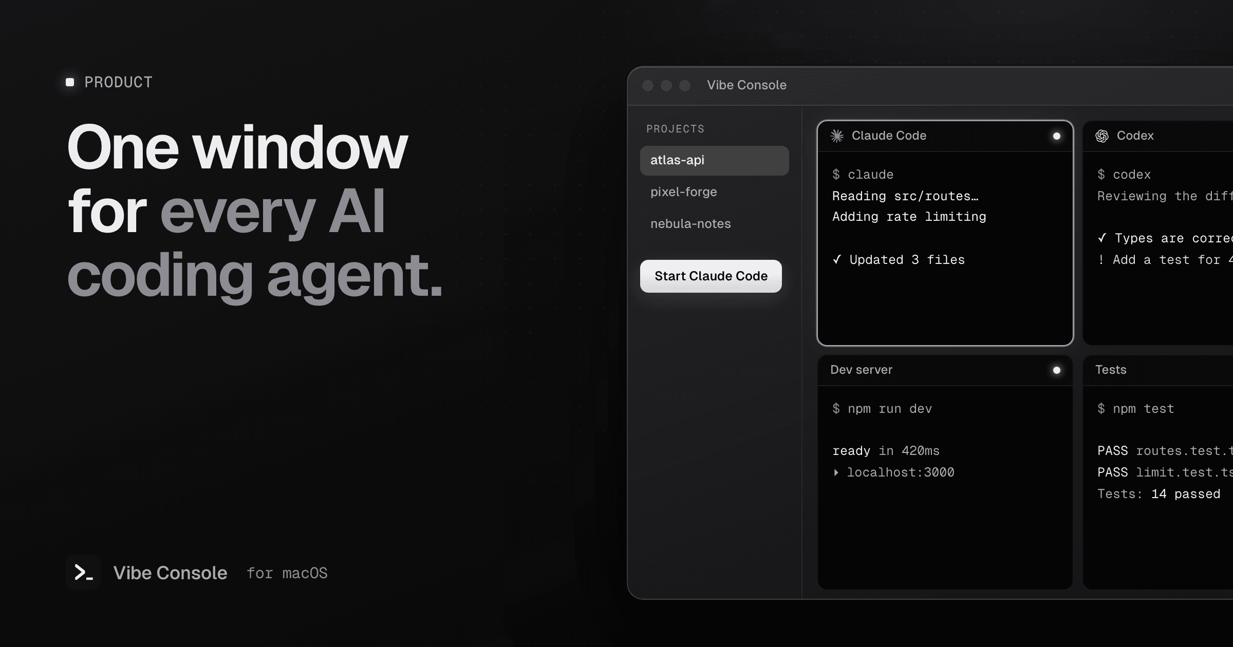 Vibe Console window with a projects sidebar and a 2×2 grid running Claude Code, Codex, a dev server and tests