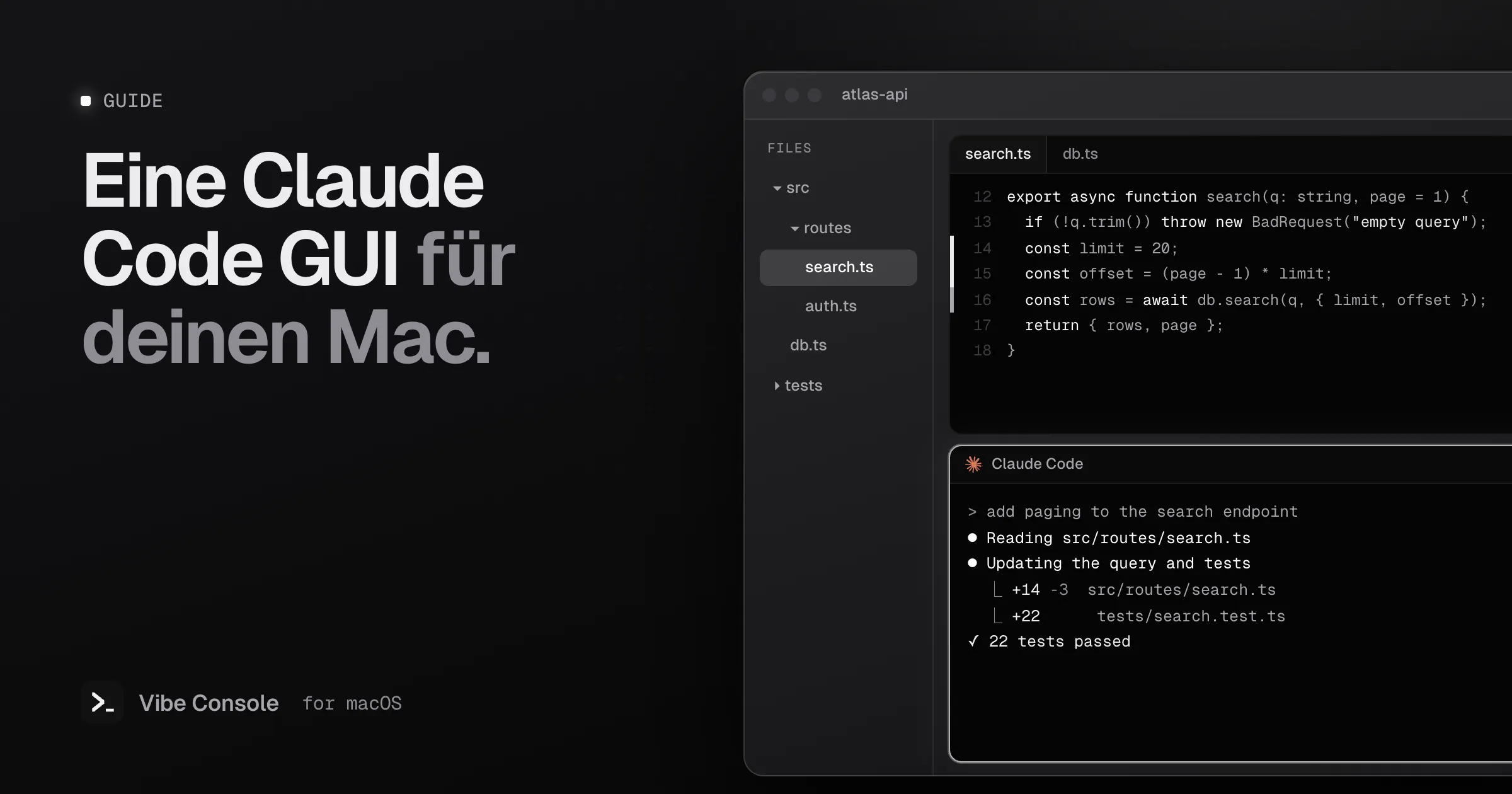 Vibe-Console-Fenster mit Dateibaum, Code-Editor mit Git-Leiste und einem Claude-Code-Terminal, das einem Such-Endpunkt Paging hinzufügt