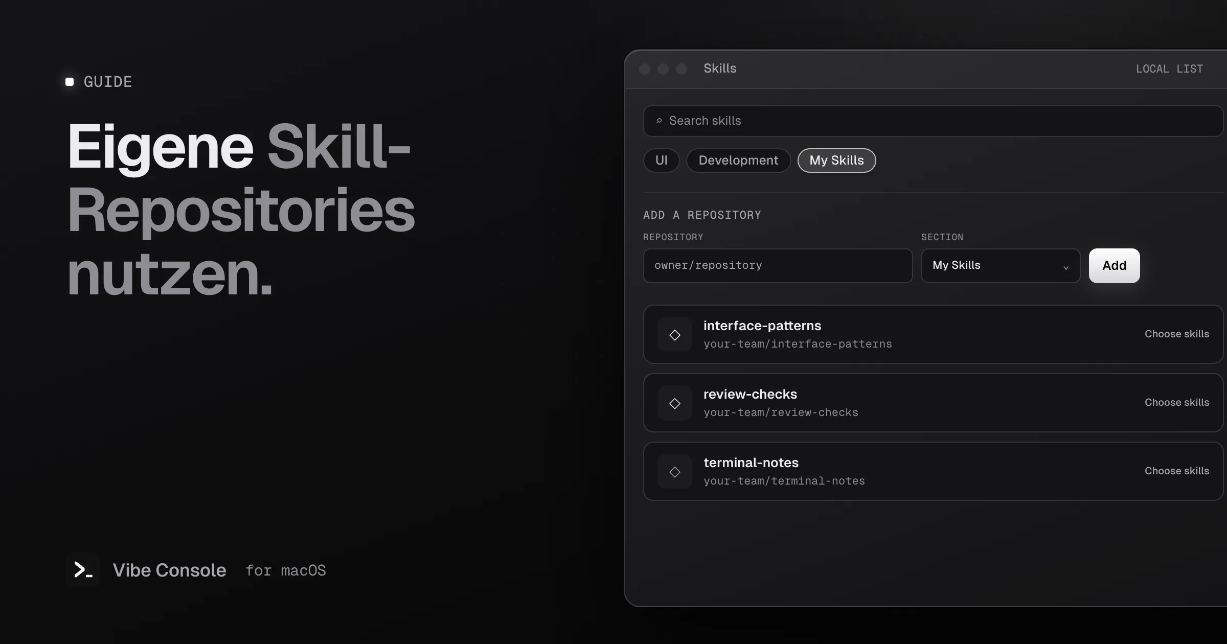 Illustrierter Skills-Bereich von Vibe Console mit Repository-Feld, Bereichsauswahl „Meine Skills“ und drei auf dem Mac gespeicherten Beispiel-Repositories