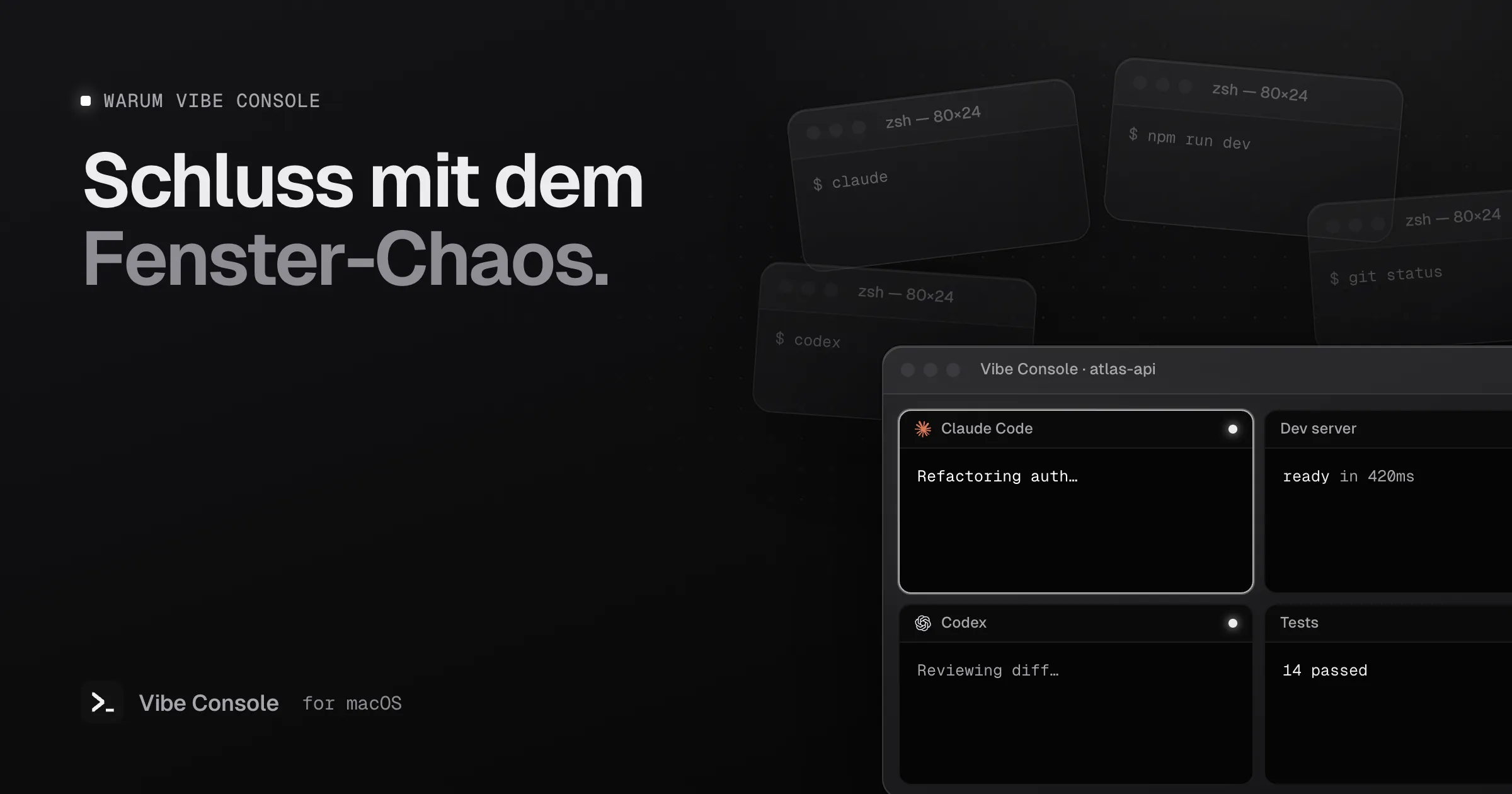 Verstreute Terminalfenster, die zu einem Vibe-Console-Fenster mit 2×2-Terminalraster zusammenfallen