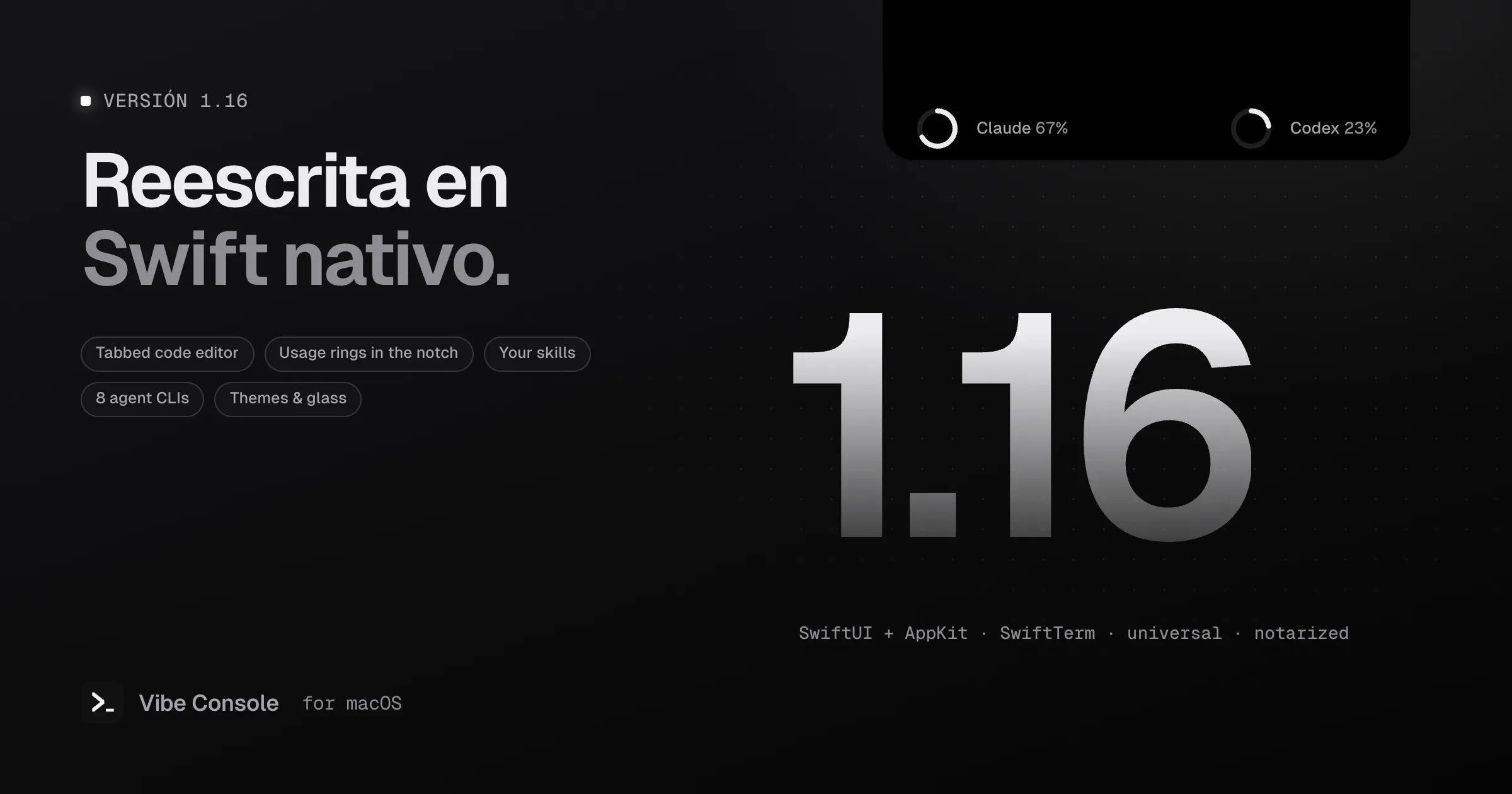 Portada de la versión 1.16 de Vibe Console con los anillos de uso de Claude y Codex en la muesca del MacBook
