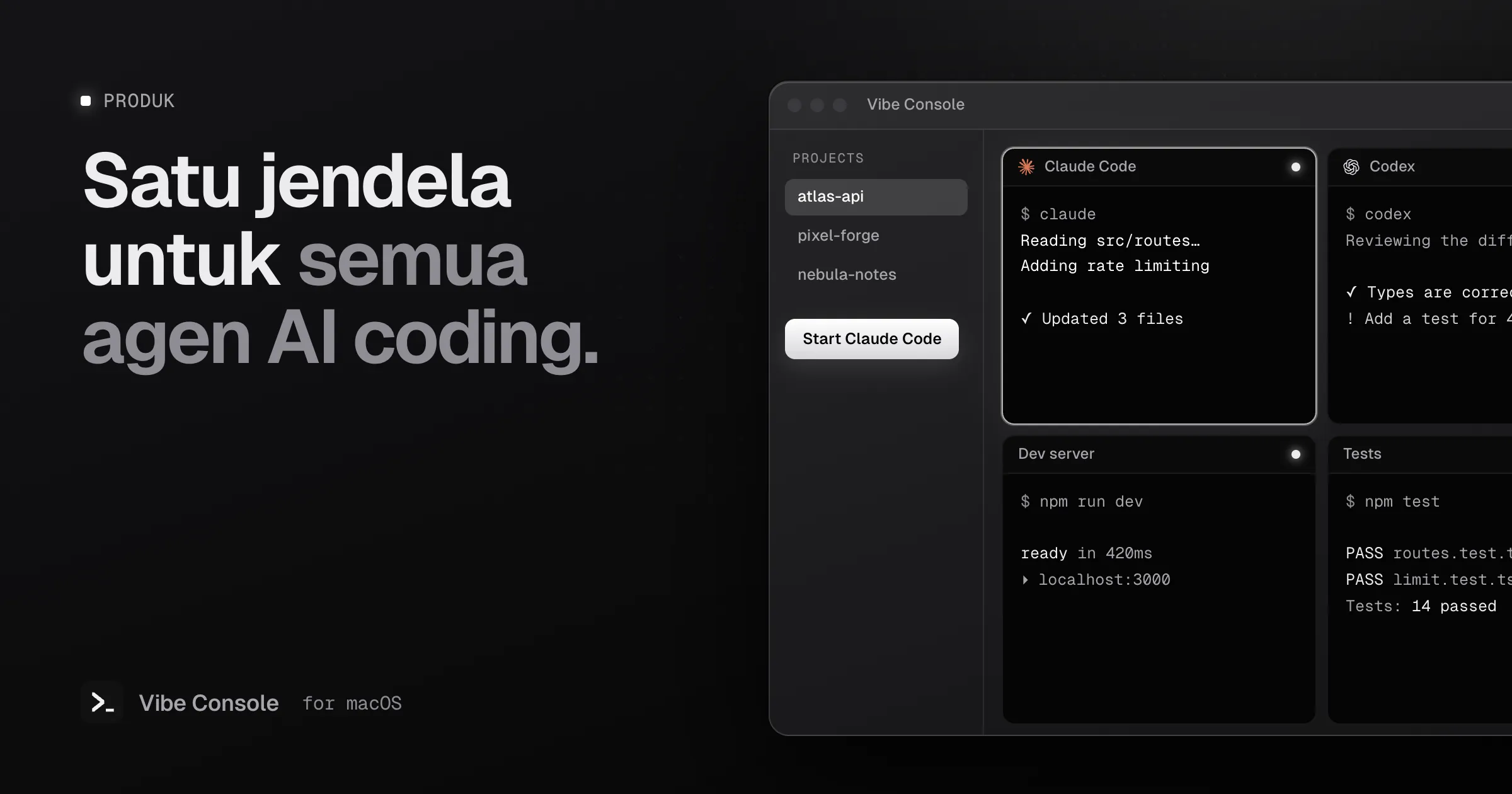 Jendela Vibe Console dengan sidebar proyek dan grid 2×2 yang menjalankan Claude Code, Codex, dev server, dan test