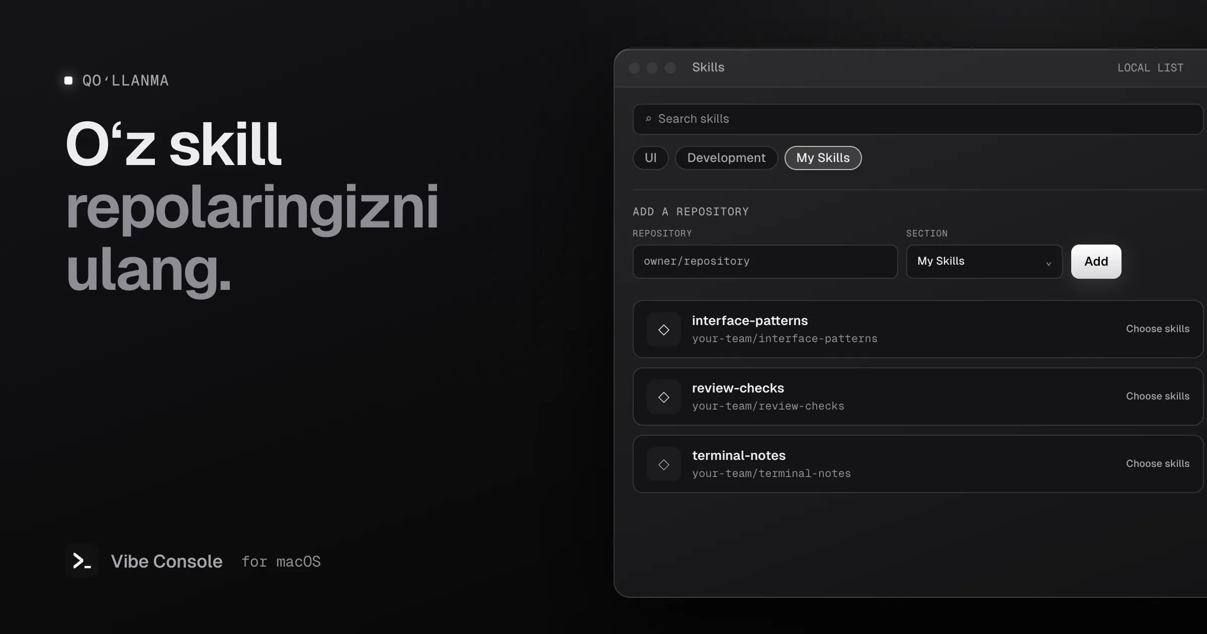 Vibe Console Skillʼlar paneli tasviri: repo maydoni, Mening skillʼlarim boʻlim tanlagichi va Macʼda saqlangan uchta namunaviy repo