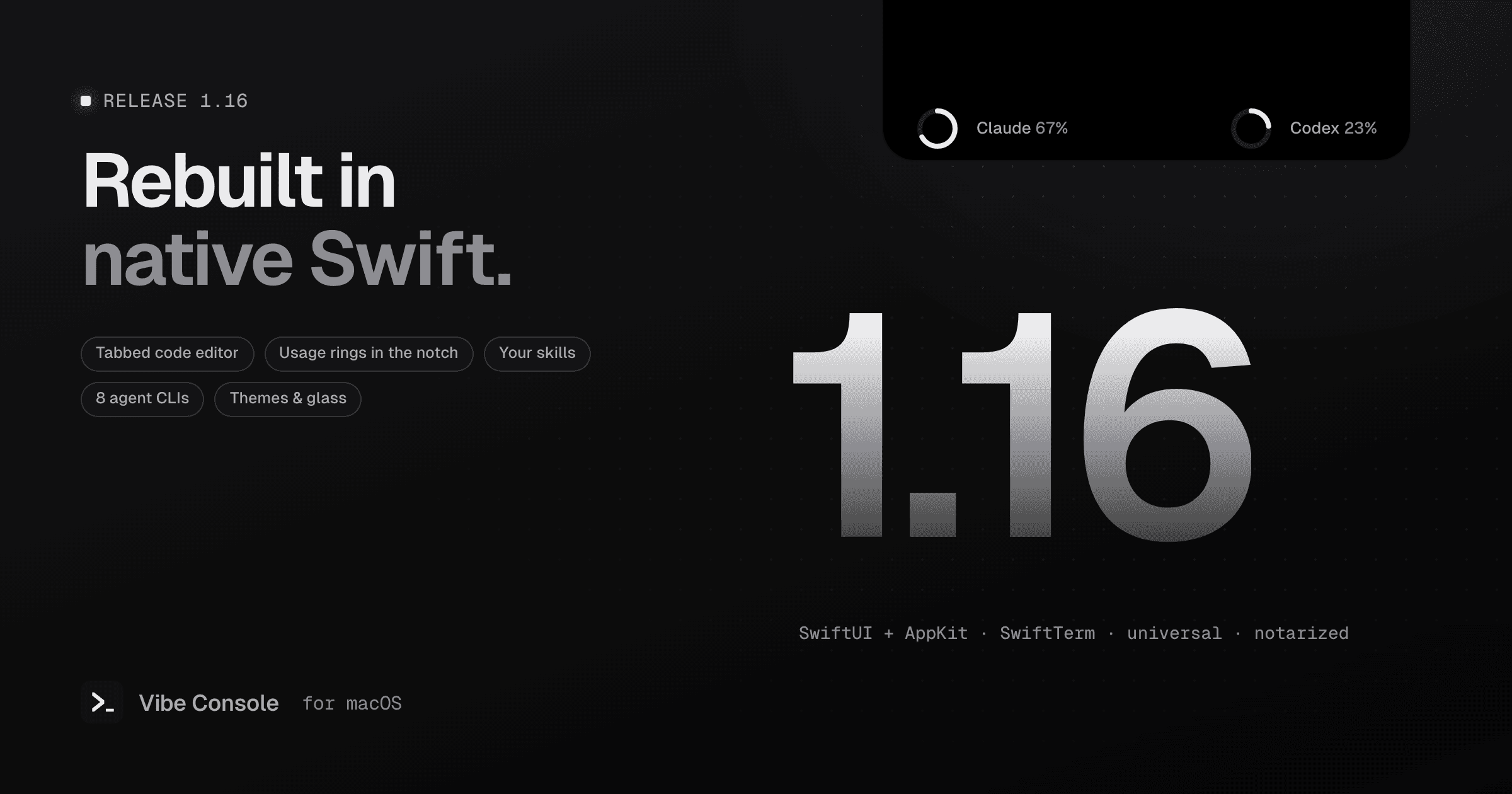 Vibe Console 1.16 release cover with Claude and Codex usage rings in the MacBook notch